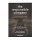 Carte The Responsible Company Revised And Updated - Paperback